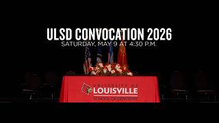 UofL School of Dentistry Convocation 2026