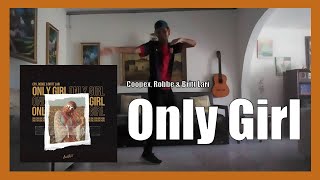 Coopex, Robbe & Britt Lari - "Only Girl" (COVER DANCE) | Daniel Eduardo