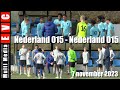 Nederland o15   nederland o15  onderling duel op 7 oktober 2023  duel 1