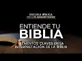 1. Elementos claves en la interpretación de la Biblia | Escuela Dominical | Manaury Chávez