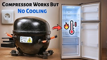 Refrigerator Freezer Not Cooling, but Compressor Is Running