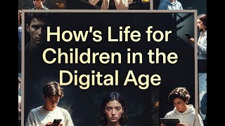 How’s Life for Children in the Digital Age Wealth