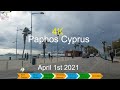 🇨🇾 April 1st 2021 | Paphos ,Cyprus to Yeroskipou| 4K 🚗