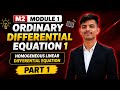 Homogeneous Linear Differential Eqn | Module 1 | Ordinary Differential Eqn 1 | Part 1 | RGPV 🔥