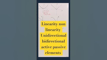 Concept of linearity directional active passive elements electrical engineers