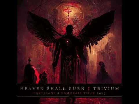 Heaven Shall Burn — Trivium - Implore The Darken Sky