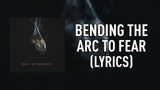 Trivium - Bending The Arc To Fear (Lyrics)