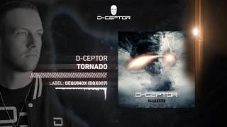 D-Ceptor - Tornado