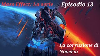 Mass Effect 1 Remastered: Episodio 13. La corruzione di Noveria Pt1