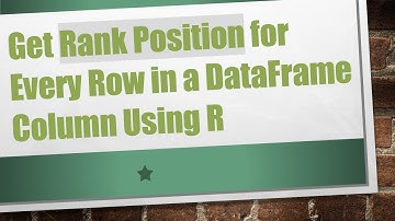 Get Rank Position for Every Row in a DataFrame Column Using R
