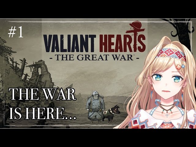 【VALIANT HEARTS : THE GREAT WAR】And The War Starts... Part 1 | Layla Alstroemeria【NIJISANJI ID】のサムネイル