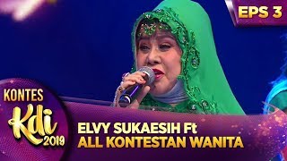 Download Lagu HOBA!! NYANYI BARENG ELVY SUKAESIH Ft ALL KONTESTAN WANITA [MANDI MADU] - KONTES KDI EPS 3 (5/8) MP3