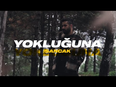 Sancak - Yokluğuna