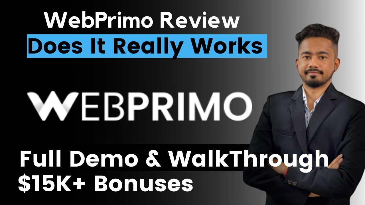 WebPrimo Review ] my honest Review about Webprimo, Is it worth your time and money or not?
