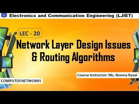 CN_Session 20_Network Layer Design Issues & Routing Algorithms - YouTube