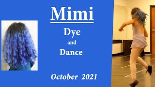 Mimi Dye and Dance  October 12, 2021