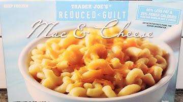 Trader Joe’s: Reduced Guilt Mac & Cheese Review