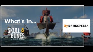 What's in... Skull and Bones | A Game Breakdown by Gameopedia