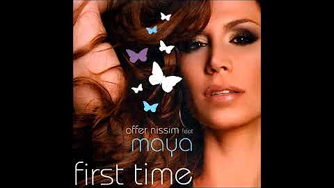 Offer Nissim feat Maya - First Time 2006 Intro Clu...