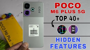 Poco M6 Plus 5G Top 40++ Hidden Features | Poco M6 Plus Tips And Tricks | Poco M6 Plus 5G