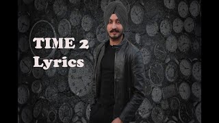 Time 2 Lyrics Virasat Sandhu Punjabi song 2021