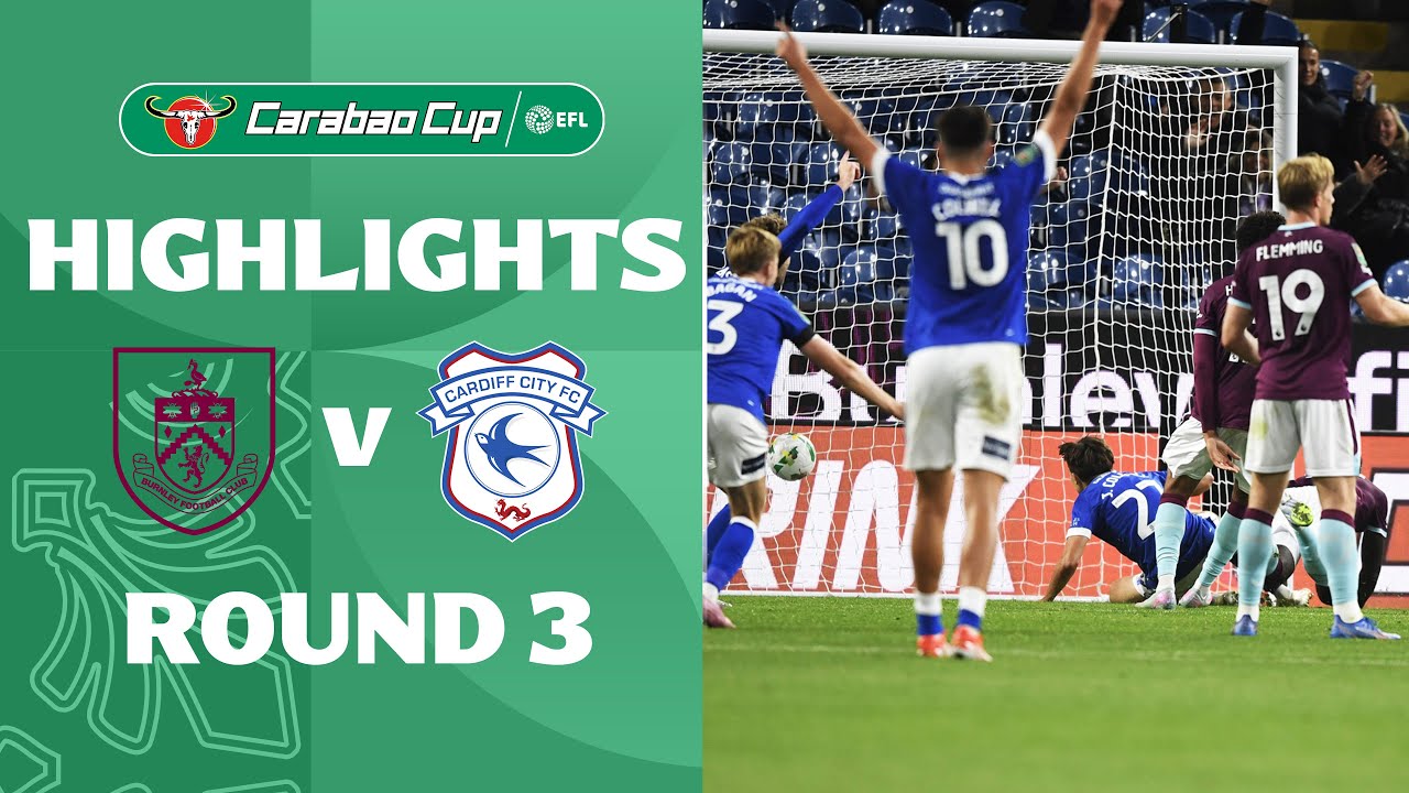 [Highlight] EFL Carabao Cup : Burnley vs Cardiff City (24-09-68)