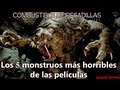 TOP: Los 5 monstruos más horribles del cine según Dross. (Combustible de Pesadillas)