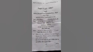 Knowledge and Curriculum | B.Ed 2nd Year | 2025 | Question Paper #bedexam2025 #btc #bedquestionpaper
