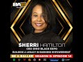Sherri Hamilton, CEO Ohio Black Expo: Legacy Trough Service,  From Military Tech to Black Expo