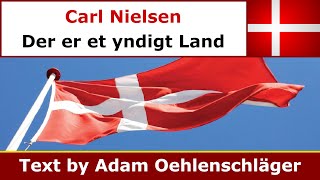 Video thumbnail of "Carl Nielsen - Der er et yndigt Land"