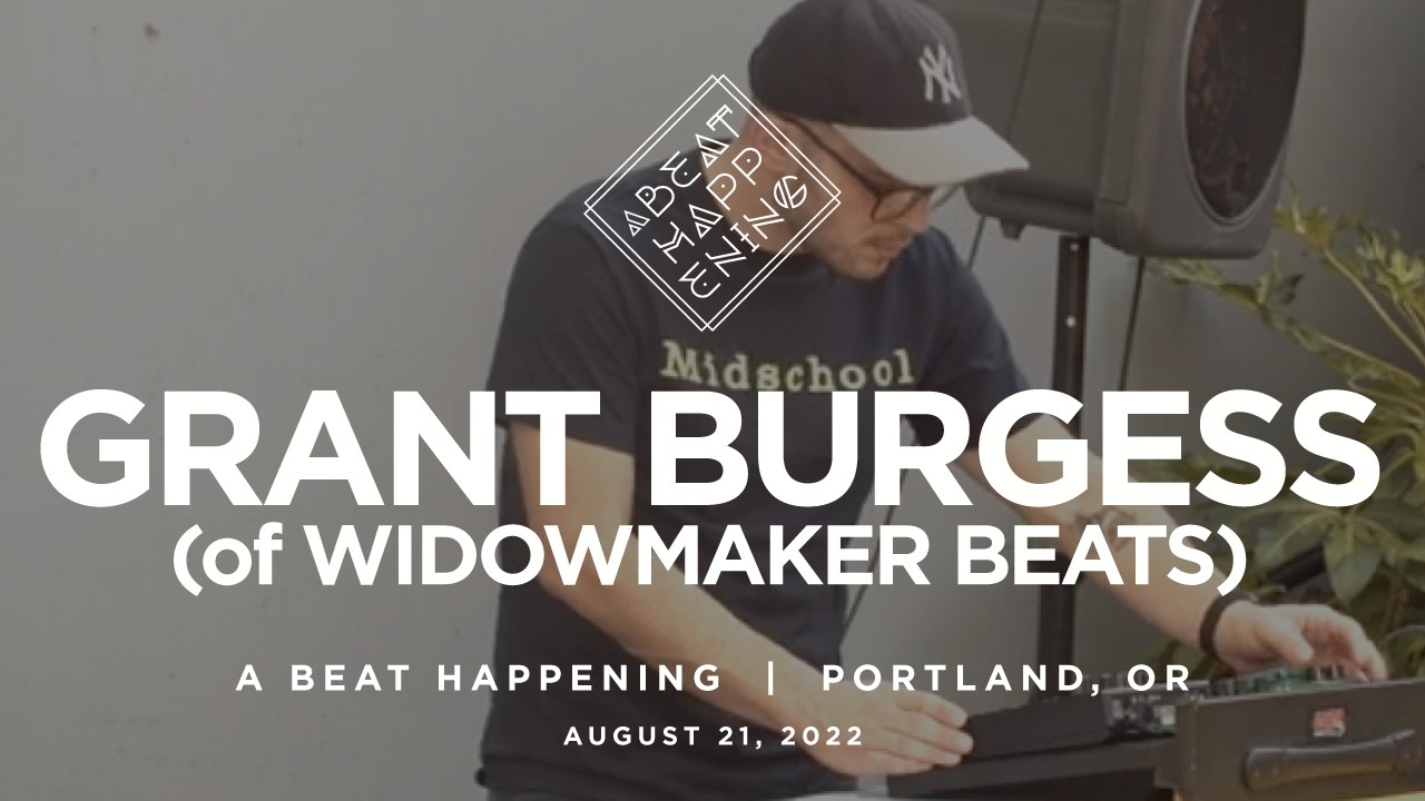 Grant Burgess | Live beat set | A Beat Happening AUG 2022 5 Year Anniversary @ Produce Row