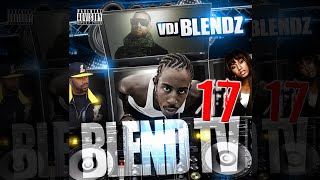 The Blendmaster presents... "Blend Tv 17" [Hip hop, Downsouth, Midwest, East West Coast Blends] screenshot 4