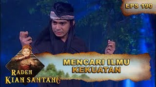 Senopati Semakin Kuat - Raden Kian Santang Eps 190 Part 1