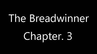 Breadwinner Ch. 3