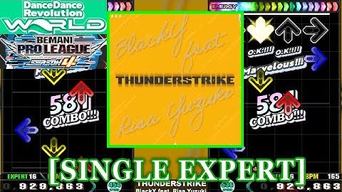 【DDR GP(WORLD)】 THUNDERSTRIKE / BlackY feat. Risa Yuzuki [SINGLE EXPERT] 譜面確認+Clap