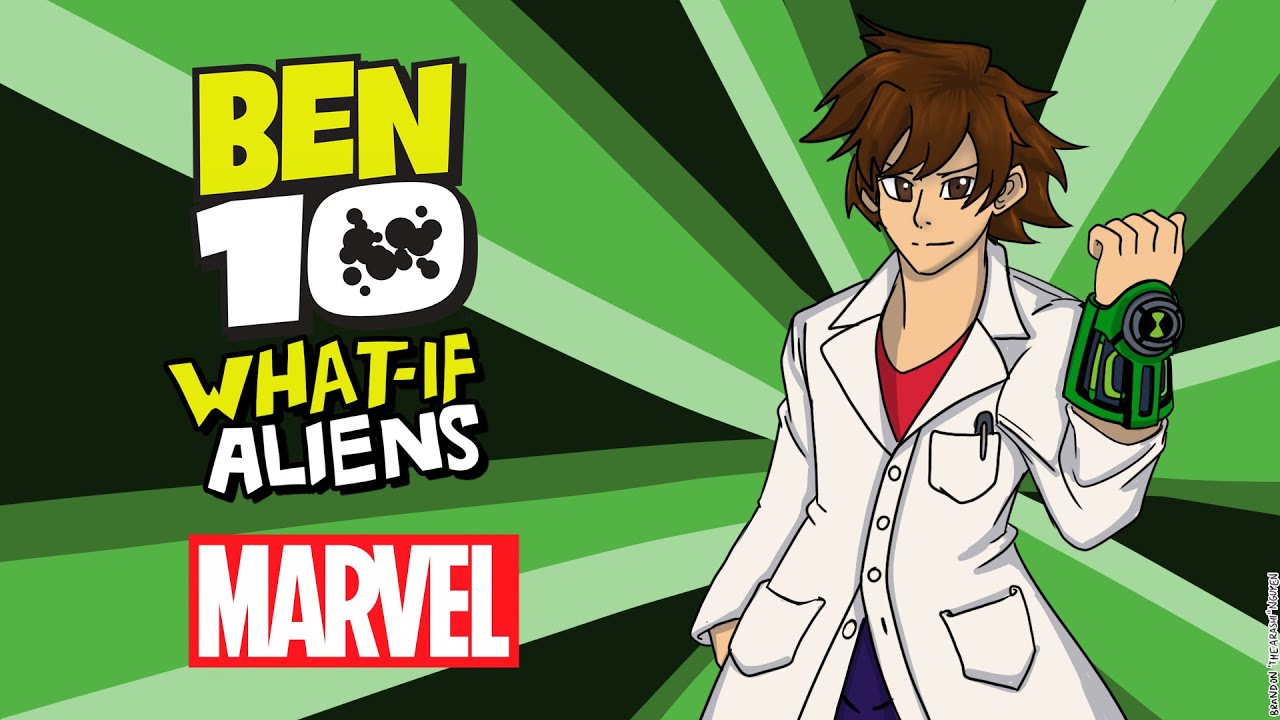 Ben 10 What-If Aliens Marvel (remade)