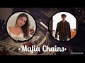 •Mafia Chains• EP1 | Taken