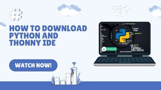 How to install Python and Thonny Tutorial || CSCC