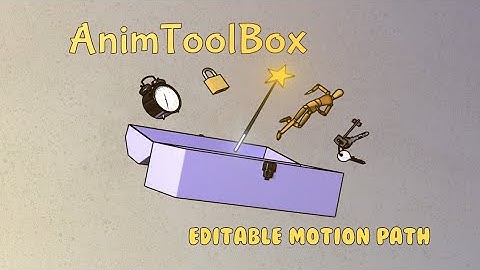 Animtoolbox - Editable Motion Path updates