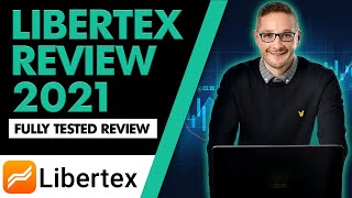 Libertex Review 2021! Fully Tested Review