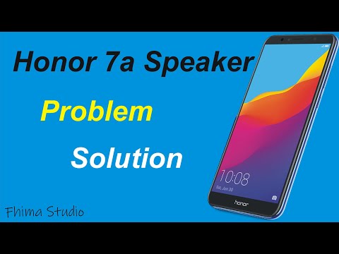 Honer 7A Speakar Problem Solution || honor 7a sound problem