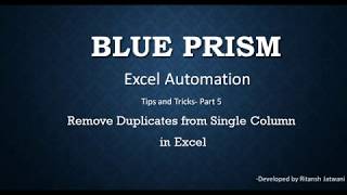 Blue Prism Tutorials | Excel Automation | Part 5 | Remove Duplicates