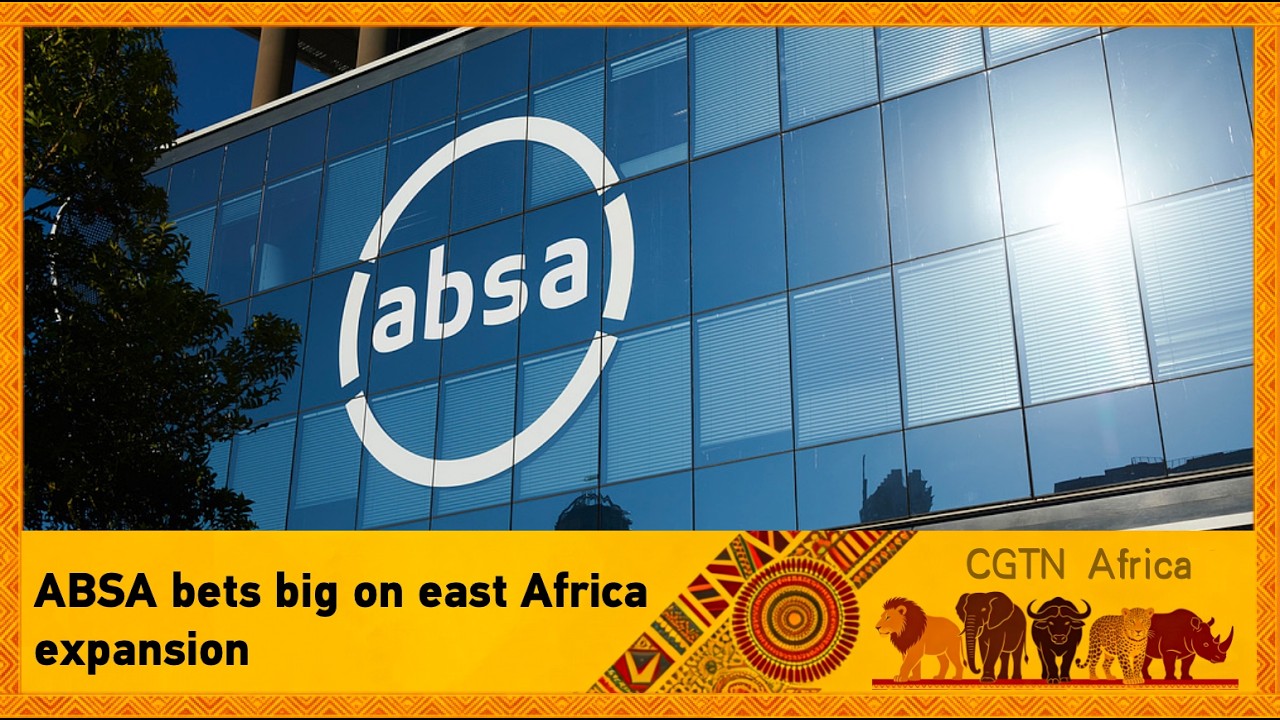 ABSA bets big on east Africa expansion ABSA bets big on east Africa expansion