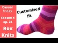 Custom Fit for My Socks and a Great New Knitting Book // Casual Friday 4-24