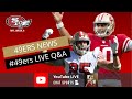 49ers Report: Live News & Rumors + Live Q&A With Thomas Mott (Sep 29)