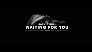 Waiting For You (Official)