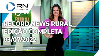 Record News Rural - 03/07/2022