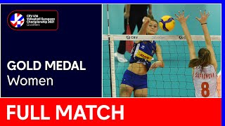 Russia vs. Italy - CEV U16 Volleyball European Championship 2021 | Gold Medal Women