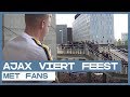FANS | Ajax neemt voorschot op titelfeestje met supporters