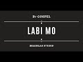 B7 Gospel - Labi Mo